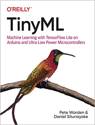 Front Cover of "TinyML: Machine Learning with TensorFlow Lite on Arduino and Ultra-Low-Power Microcontrollers"